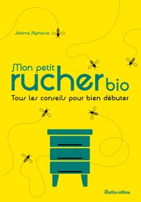 Mon petit rucher bio