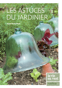 Les astuces du jardinier