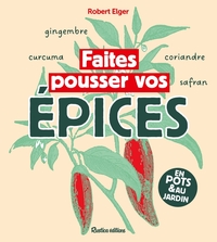 Faites pousser vos épices