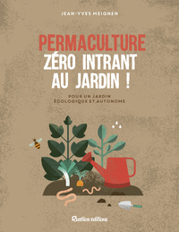 Zéro intrant au jardin !