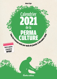 CALENDRIER 2021 DE LA PERMACULTURE