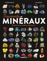 FASCINANTS MINERAUX