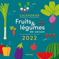 Calendrier fruits et légumes de saison 2022