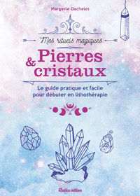 Pierres et cristaux