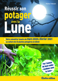 Réussir son potager avec la Lune 2020-2021