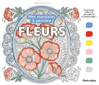 Mandalas à peindre : fleurs