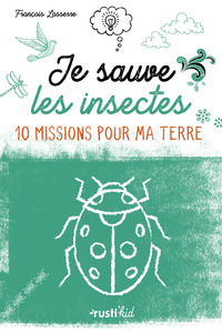 Je sauve les insectes