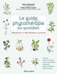 LE GUIDE DE LA PHYTOTHERAPIE AU QUOTIDIEN