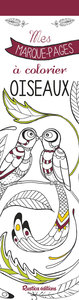 MES MARQUE-PAGES A COLORIER : OISEAUX