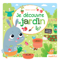 Je découvre le jardin