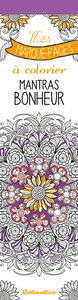 Mes marque-pages à colorier : mantras bonheur