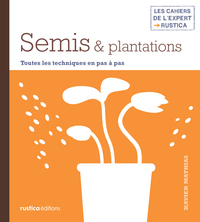 Semis et plantations