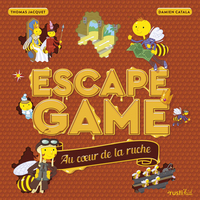 ESCAPE GAME : AU COEUR DE LA RUCHE