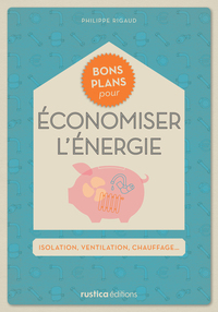 Bons plans pour économiser l'énergie