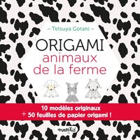 ORIGAMI ANIMAUX DE LA FERME