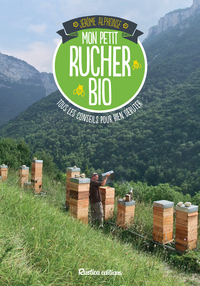 MON PETIT RUCHER BIO - TOUS LES CONSEILS POUR BIEN DEBUTER