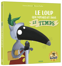 Le loup qui voyageait dans le temps - collector