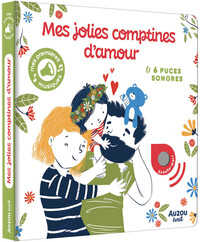 Mes jolies comptines d'amour - Mes premiers sonores