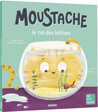 MOUSTACHE, LE ROI DES BETISES