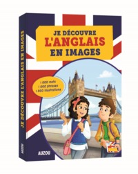 JE DÉCOUVRE L'ANGLAIS EN IMAGES 2016