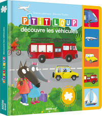 MES PREMIERS PUZZLES - P'TIT LOUP DECOUVRE LES VÉHICULES