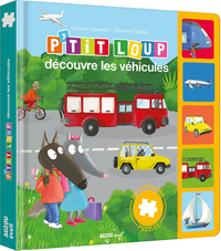 MES PREMIERS PUZZLES - P'TIT LOUP DECOUVRE LES VEHICULES