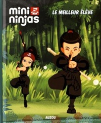 MINI NINJAS - LE MEILLEUR ÉLÈVE (ALBUM N 7)