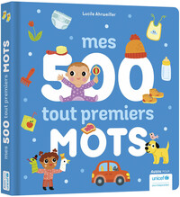 Imagier des tout-petits - Mes 500 tout premiers mots