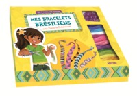 MES BRACELETS BRESILIENS AVEC PAOLA LA BRESILIENNE (COLL. LES P'TITES CREATRICES