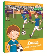 EMMA ET LUCAS - LUCAS JOUE AU FOOTBALL