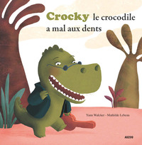 CROCKY A MAL AUX DENTS !