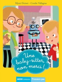 UNE BABYSITTER, NON MERCI !