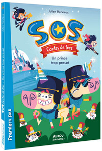 SOS contes de fées - Tome 01 Un prince trop pressé