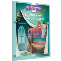 LES P'TITS CLASSIQUES A ECOUTER - LA PRINCESSE AU PETIT POIS