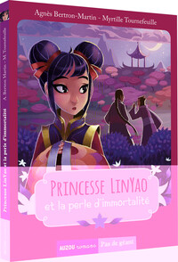 LES PRINCESSES - PRINCESSE LIN YAO ET LA PERLE D'IMMORTALITÉ