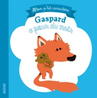 GASPARD A PEUR DU NOIR (MON P'TIT CARACTÈRE)