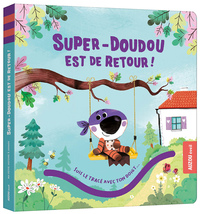 Ma petite histoire à animer - Super-Doudou est de retour