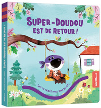 MA PETITE HISTOIRE À ANIMER - SUPER-DOUDOU EST DE RETOUR