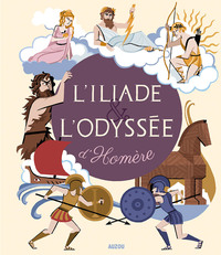 RECUEILS UNIVERSELS - L'ILIADE ET L'ODYSSEE D'HOMERE