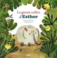LA GROSSE COLÈRE D'ESTHER