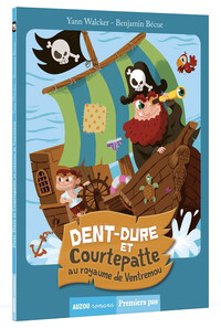 DENT-DURE ET COURTEPATTE - T01 - DENT-DURE ET COURTEPATTE - AU ROYAUME DE VENTREMOU (COLL PREMIERS P