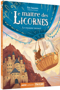 LE MAITRE DES LICORNES - TOME 4 - LE ROYAUME MENACE