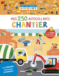 Le chantier - Mes tout premiers autocollants