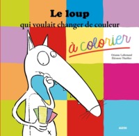 LE LOUP QUI VOULAIT CHANGER DE COULEUR A COLORIER