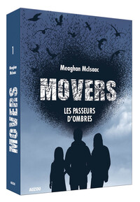 MOVERS - TOME 1 - LES PASSEURS D'OMBRES