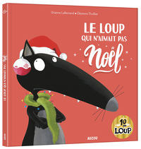 Le loup qui n'aimait pas Noel - collector