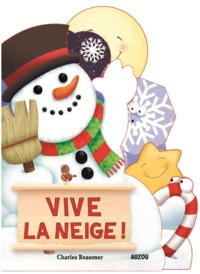 VIVE LA NEIGE ! (COLL. MES HISTOIRES D'HIVER)