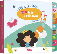 DEVIENS LE HEROS AVEC INES LA PRINCESSE