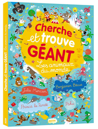 CHERCHE ET TROUVE GEANT - LES ANIMAUX DU MONDE