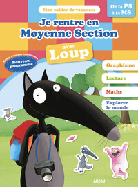 JE RENTRE EN MOYENNE SECTION AVEC LOUP